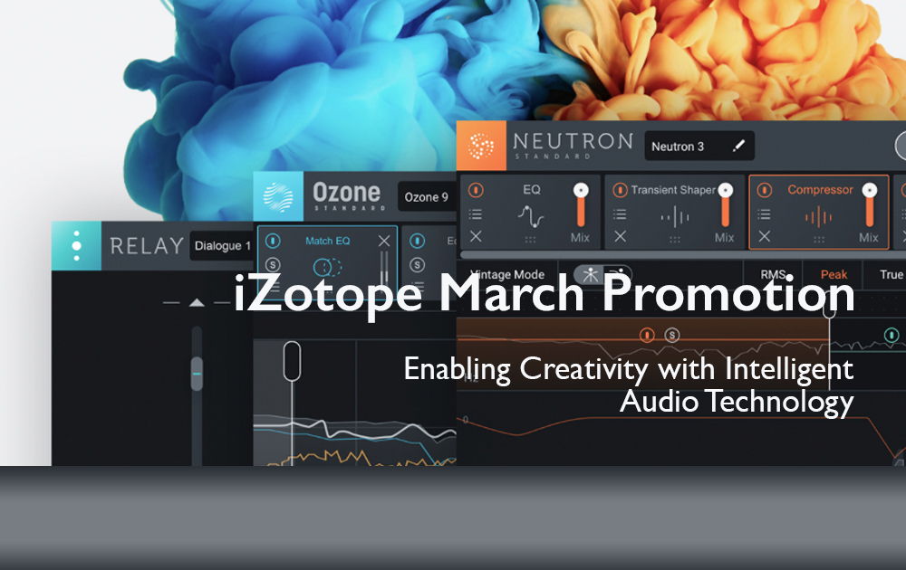iZotope März – Mix and Master Sale