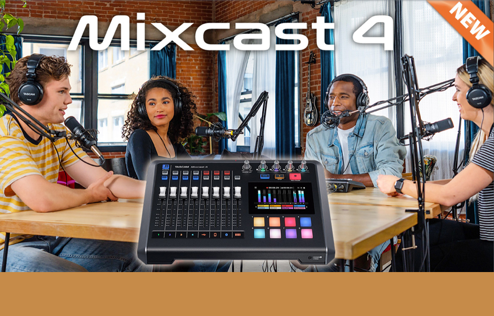 NEU: Tascam Mixcast 4 – Podcast Station
