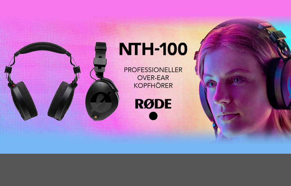 NEU: Rode NTH-100 Over-Ear Kopfhörer￼